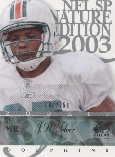 2003 SP Signature Edition J.R. Tolver #181