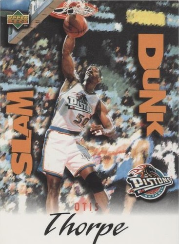 1997-98 Upper Deck Nestle Slam Dunk - Otis Thorpe #SD 6