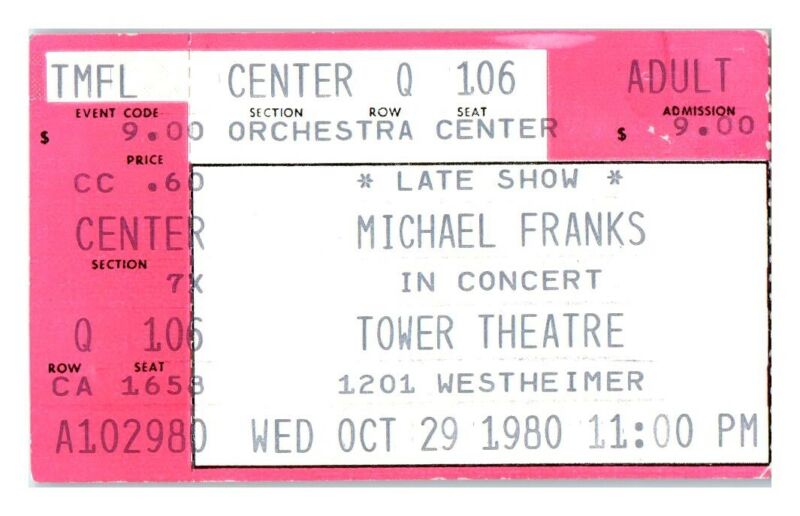 Michael Franks 10/29/80 Concert Ticket, Tower Theatre 