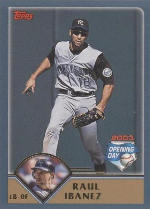 2003 Topps Opening Day - Raul Ibanez #48