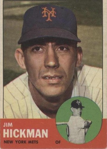 1963 Topps - Jim Hickman #107