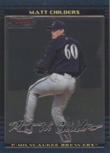 2002 Bowman Chrome - Matt Childers #235