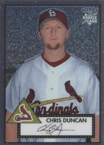 2006 Topps '52 - Chris Duncan #TCRC59