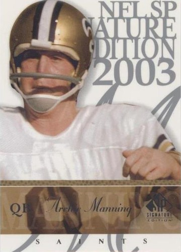 2003 SP Signature Edition Archie Manning #29