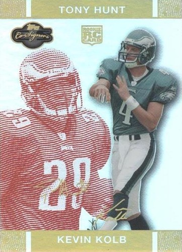 2007 Topps Co-Signers Kevin Kolb Tony Hunt #58
