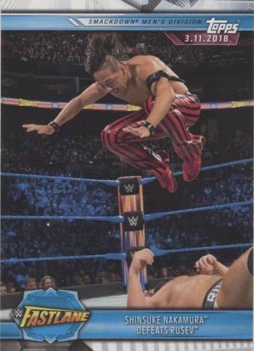 2019 Topps WWE Road to Wrestlemania - Rusev Shinsuke Nakamura #98