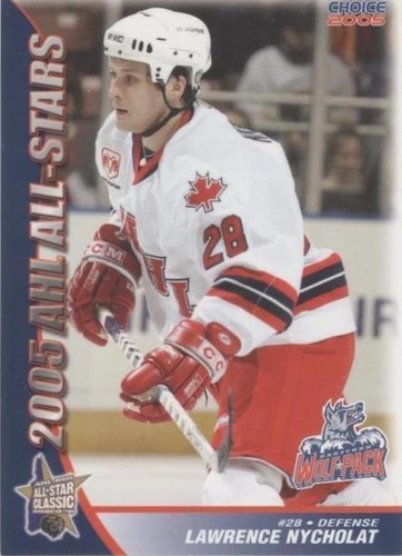 2004-05 Choice AHL All-Stars - Lawrence Nycholat #30