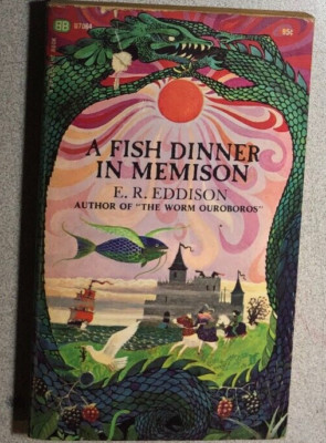 A FISH DINNER IN MEMISON by E.R Eddison (1968) Ballantine fantasy paperback 1st