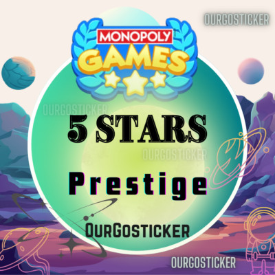 Monopoly  Go 4/5 Star Stickers  Prestige Album & Games Album 