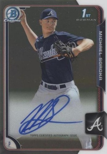 2015 Bowman Draft - Mike Soroka #BCA-MS
