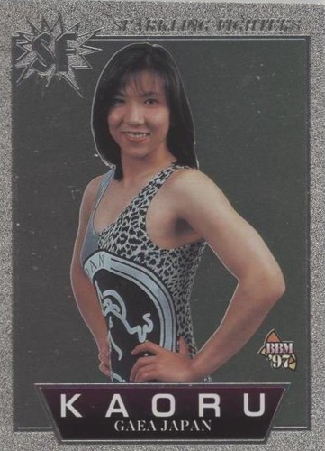1997 BBM Pro Wrestling Sparkling Fighters - Kaoru #SF 150