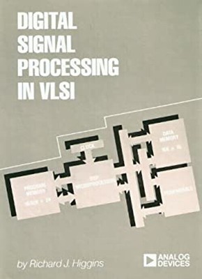 Digital Signal Processing for VSLI Hardcover Richard J. Higgins