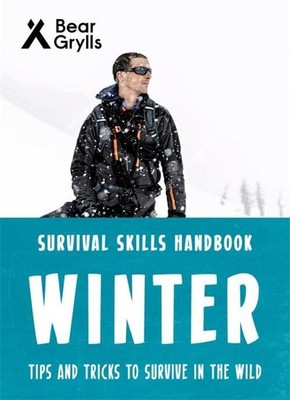Bear Grylls Survival Skills: Winter | Bear Grylls | Taschenbuch | Englisch | 201