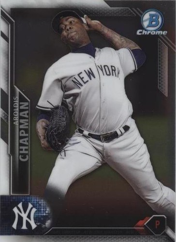 2016 Bowman Chrome - Aroldis Chapman #69