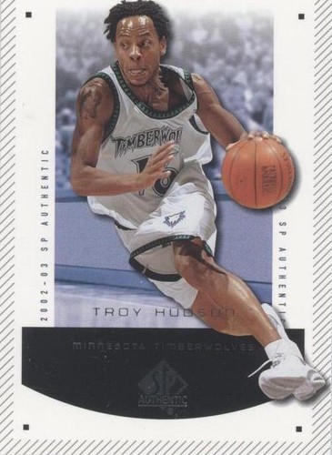 2002-03 SP Authentic - Troy Hudson #50