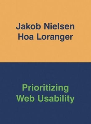 Prioritizing Web Usability Perfect Hoa, Nielsen, Jakob Loranger