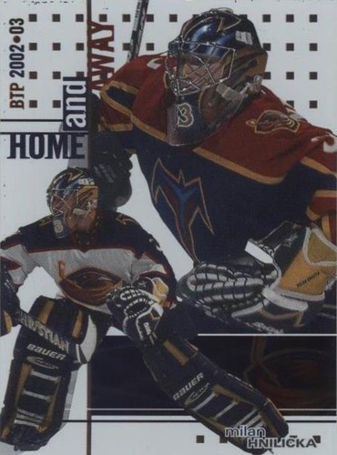 2002-03 In the Game Be A Player Between the Pipes - Milan Hnilicka #122