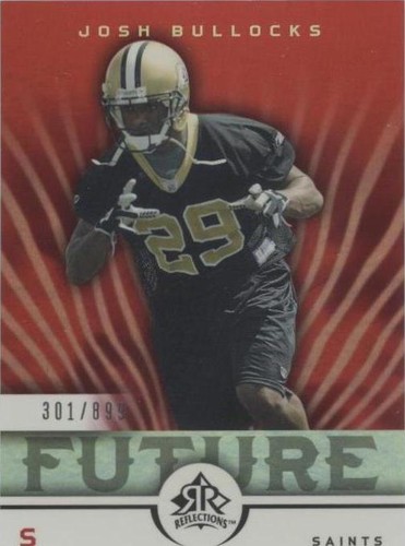 2005 Upper Deck Reflections Josh Bullocks #137