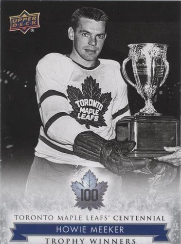 2017 Upper Deck Toronto Maple Leafs Centennial - Howie Meeker #113
