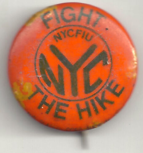 FIGHT THE HIKE NYC Subways Pin ~ New York Cause pinback ~ NYC button NYCFIU