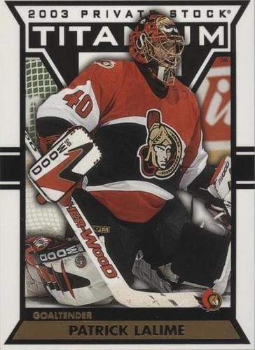 2002-03 Pacific Private Stock Titanium - Patrick Lalime #73