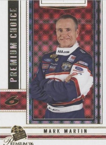 2006 Press Pass Premium - Mark Martin #72