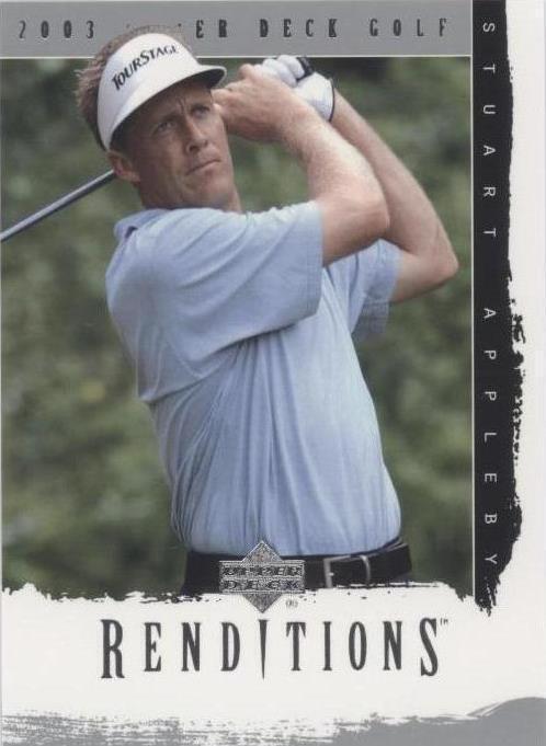 2003 Upper Deck Renditions - Stuart Appleby #15