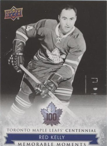 2017 Upper Deck Toronto Maple Leafs Centennial - Red Kelly #179