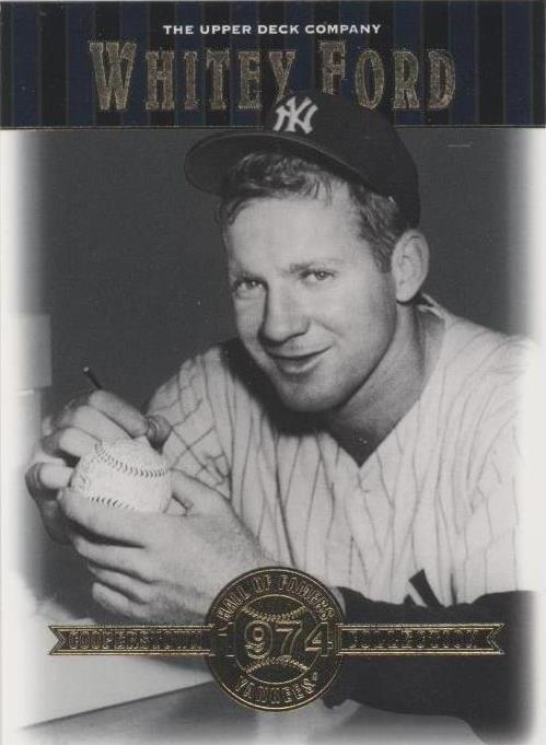 Salón de la Fama 2001 Upper Deck - Whitey Ford #47