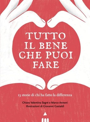 Giovanni Gastaldi Ma Tutto il bene che puoi fare. 13 sto (Paperback) (UK IMPORT)