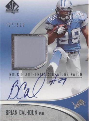 2006 SP Authentic Brian Calhoun #229