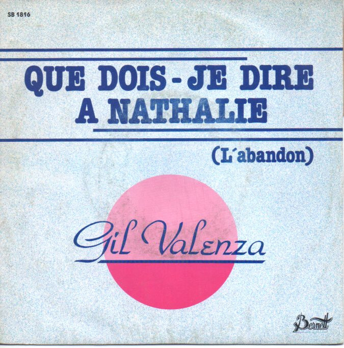 45 Tours Vinyle Gil Valenza Que Dois-Je Dire Ã  Nathalie?