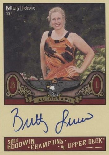 2011 Upper Deck Goodwin Champions - Brittany Lincicome #A-LI