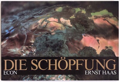Ernst Haas, The Creation 1978 photo book