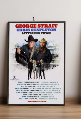 George Strait, Chris Stapleton And Little Big Town 2024 Stadium Tour Poster