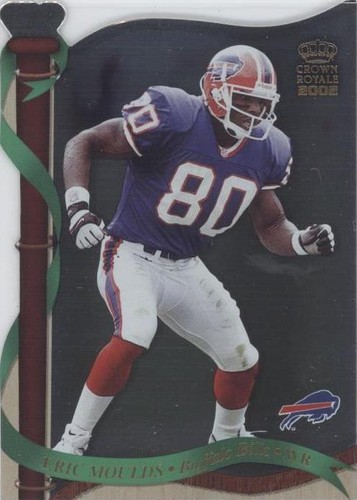 2002 Pacific Crown Royale Eric Moulds #17