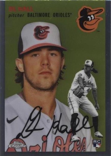 2023 Topps Chrome Platinum Anniversary - DL Hall #72