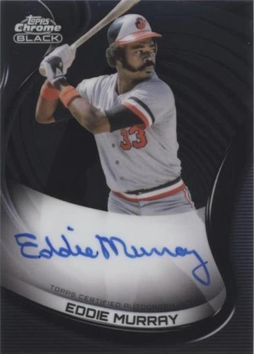 2022 Topps Chrome Black - Eddie Murray #CBA-EM