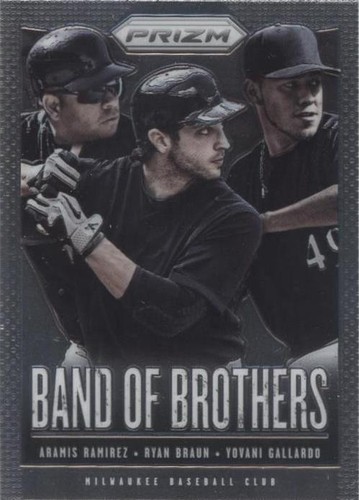 2013 Panini Prizm - Aramis Ramirez Ryan Braun Yovani Gallardo #BB12