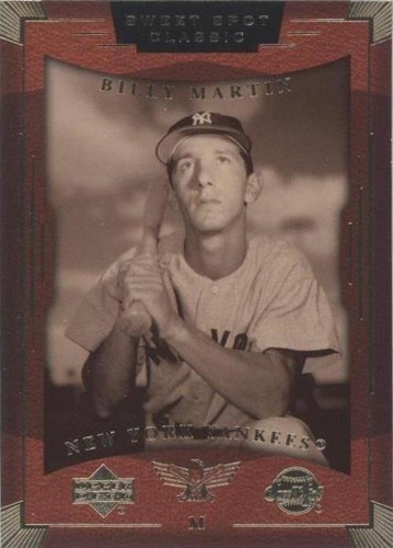 2004 Upper Deck Sweet Spot Classic - Billy Martin #6