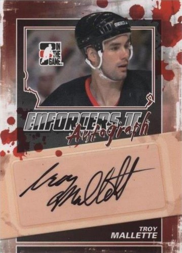 2013-14 In the Game Enforcers II - Troy Mallette #A-TM