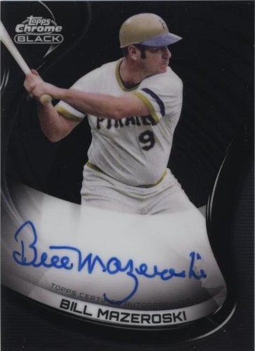 2022 Topps Chrome Black - Bill Mazeroski #CBA-BM