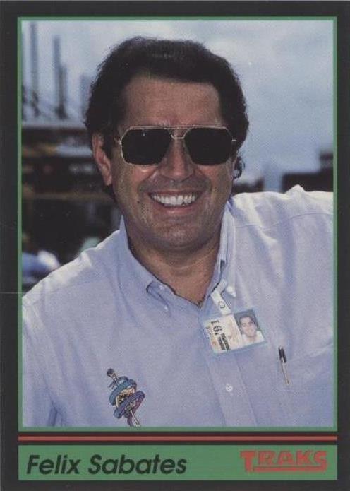 1991 Traks - Felix Sabates #40