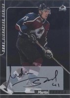 2000-01 In the Game Be A Player Signature Series - Martin Skoula #90