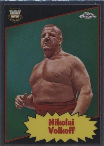 2025 Topps Chrome WWE - Nikolai Volkoff #85TL-NV