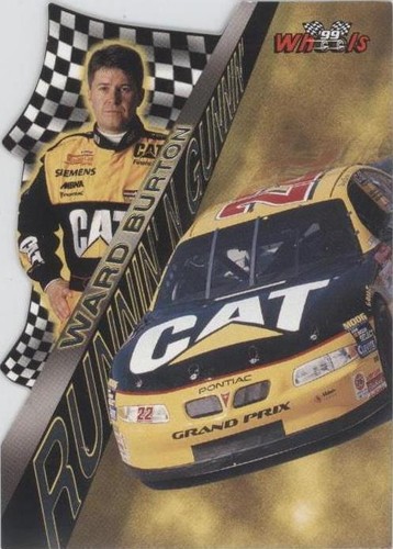 1999 Wheels - Ward Burton #RG 14
