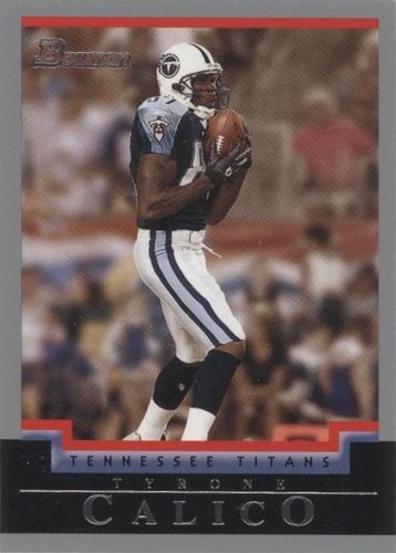 2004 Bowman Tyrone Calico #47