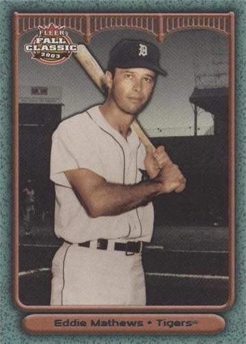 2003 Fleer Fall Classic - Eddie Mathews #3