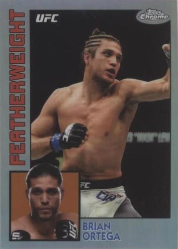 2019 Topps Chrome UFC - Brian Ortega #84T-BO