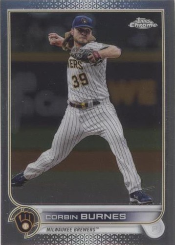 2022 Topps Chrome - Corbin Burnes #167